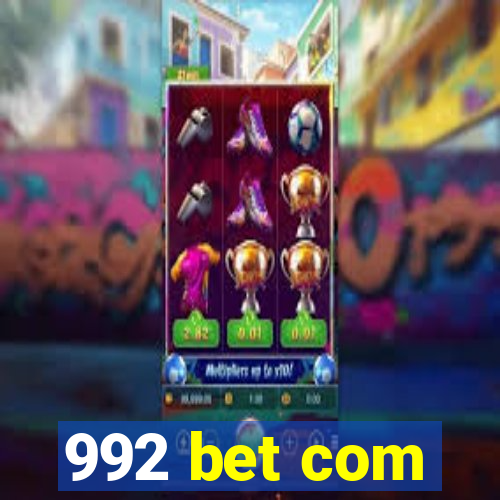 992 bet com